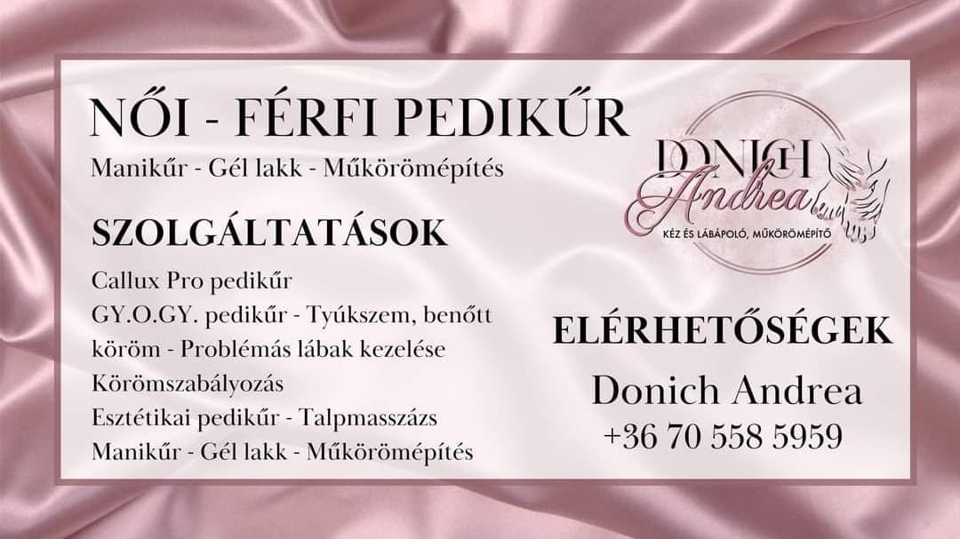 DonichAndi Pedikűr, benőtt köröm, tyúkszem kezelés,bőrkeményedés eltávolítás, gél lakk, műkörömépítés